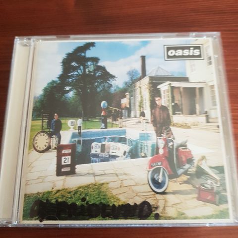 Oasis Be here now