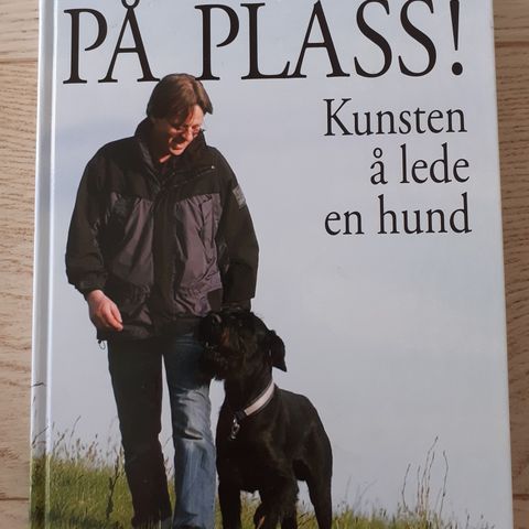 På Plass! Kunsten å lede en hund - av Jørn Mazarino (Stort utvalg)