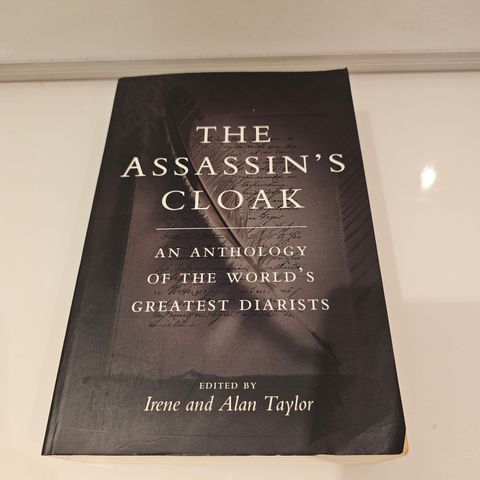 The Assassin's Cloak: An Anthology of the World's Greatest Diarists