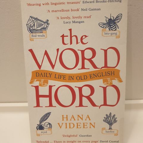 Hana Videen " THE WORDHORD- Daily Life In Old English"