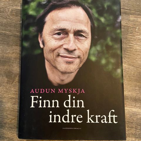 Finn din indre kraft av Audun Myskja