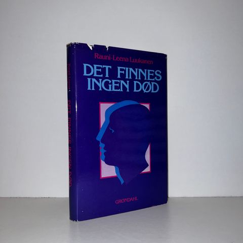 Det finnes ingen død - Rauni-Leena Luukanen. 1983