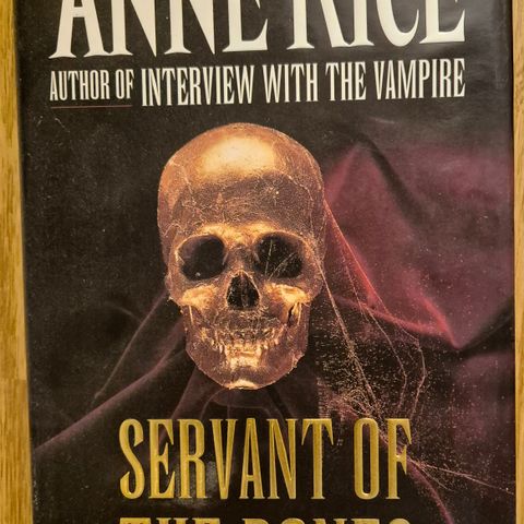 Anne Rice, Servant of the bones