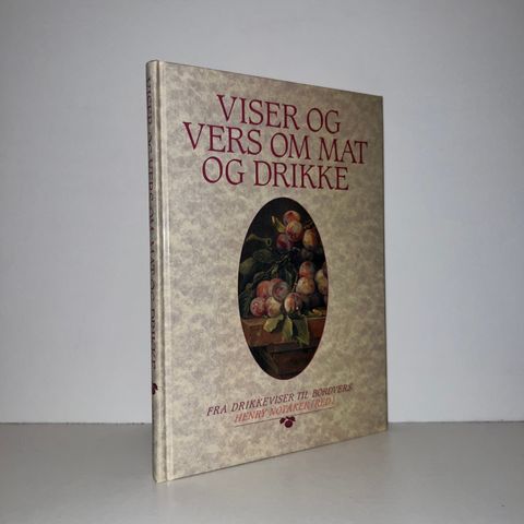 Viser og vers om mat og drikke. Fra drikkeviser til bordvers - Notaker. 1990