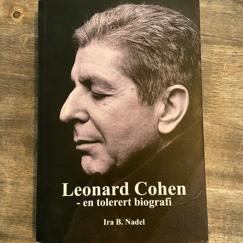 Leonard Cohen - en tolerert biografi av Ira B. Nadel