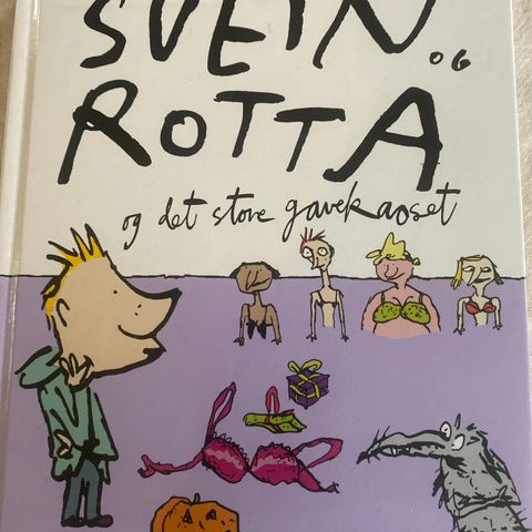 Svein og rotta og det store gavekaoset, innbundet. Av Marit Nicolaisen