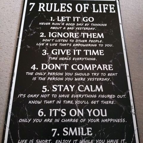 7 rules of life skilt