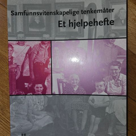 Samfunnsvitenskapelige tenkemåter - et hjelpehefte