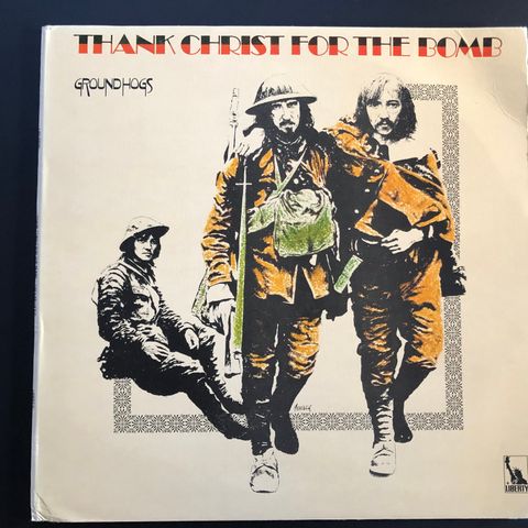 GROUNDHOGS "Thank Christ For The Bomb" 1970 UK 2nd press vinyl LP gatefold