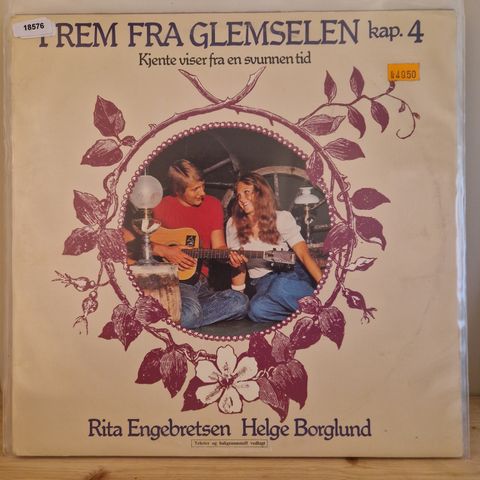 18576 Engebretsen, Rita & Helge Berglund - Frem Fra Glemselen, Kap 4 - LP