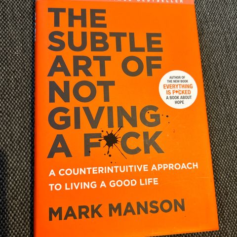 Mark Manson «The subtle art of not giving a fuck»