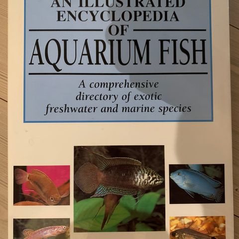 An illustrated encyclopedia of aquarium fish