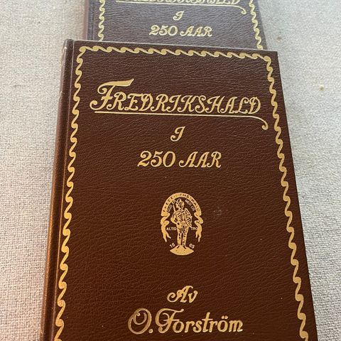Fredrikshald i 250år  1665-1915.  Bind I og II