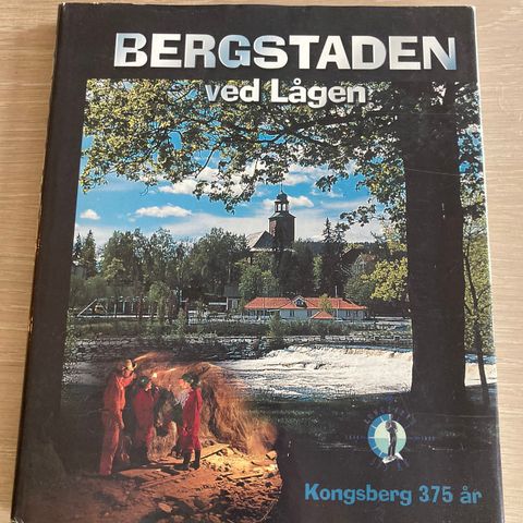 Bergstaden ved Lågen. Kongsberg 375 år. Av Olav Såtvedt (red.)