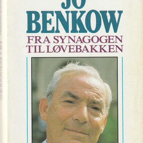 Jo Benkow Fra synagogen til Løvebakken 4.oppl. 1985 Innb.m. omslag