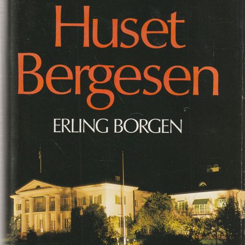 Erling Borgen Huset  Bergesen 1984 2. opplag