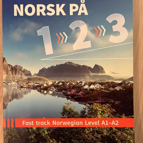 Norsk på 1 2 3 Fast track to Norwegian Level A1 - A2