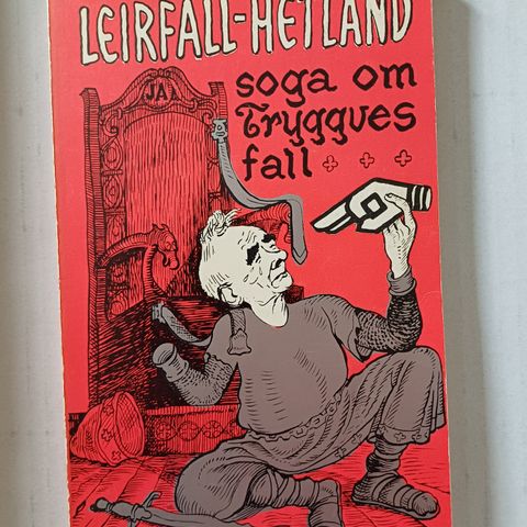 Soga om Tryggves fall.  Hetland/Leirfall 1972