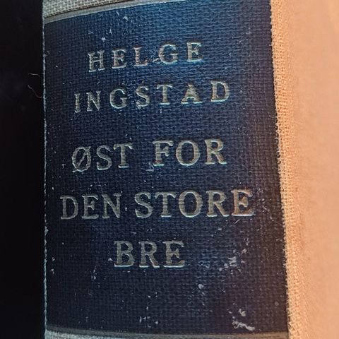 Helge Ingstad. Første utgave.