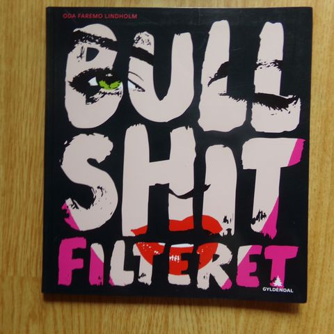 "Bullshitfilteret" -  Oda Faremo Lindholm