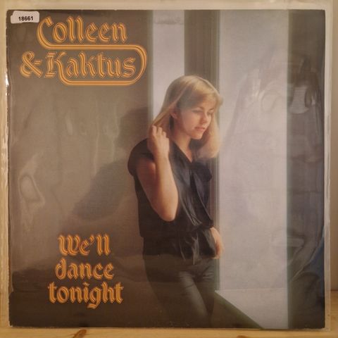 18661 Colleen & Kaktus - We'll Dance Tonight - LP