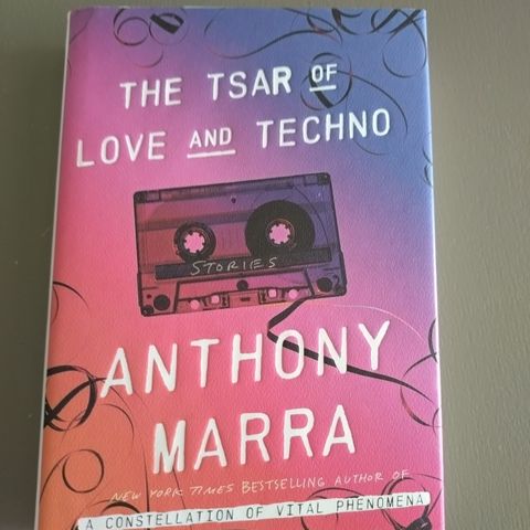 The Tsar of Love and Techno, Anthony Marra signert