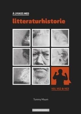 Å lykkes med litteraturhistorie - vg1, vg2, vg3