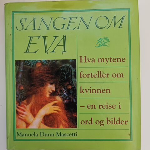 Sangen om Eva: hva mytene forteller om kvinnen.  :  Manuela Dunn Mascetti