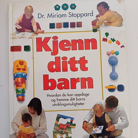 Kjenn ditt barn : Dr. Miriam Stoppard