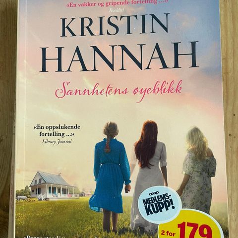 Sannhetens øyeblikk av Kristin Hannah