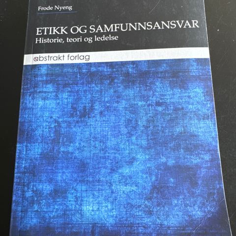 Etikk og samfunnsansvar - Frode Nyeng