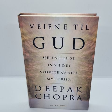 Veiene til Gud - Deepak Chopra