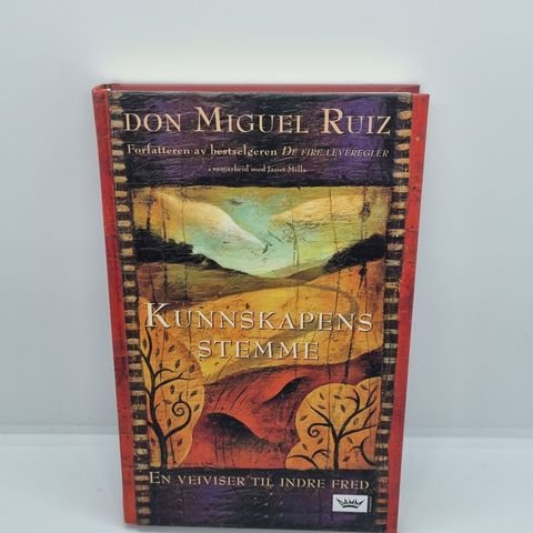 Kunnskapens stemme - Don Miguel Ruiz