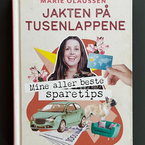 «Jakten på tusenlappene» av Marie Olaussen