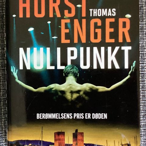 JØRN LIER HORST og THOMAS ENGER. 1 meget flott bok «NULLPUNKT» 2018