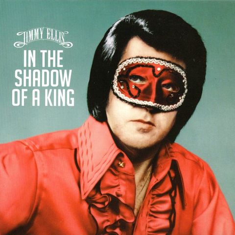Jimmy Ellis - In the Shadow of a King