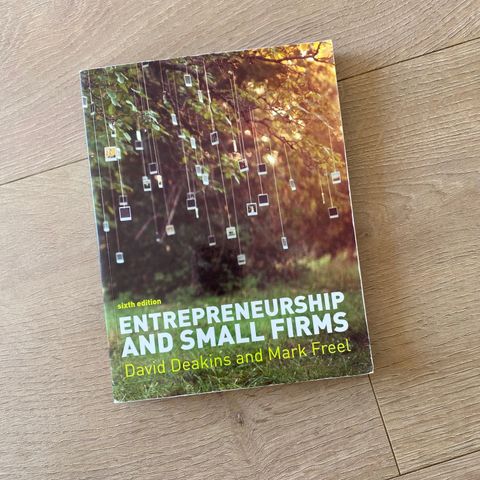 Entrepreneurship and small firms av David Deakins and Mark Freel