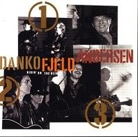 DANKO / FJELD / ANDERSEN, TIM HARDIN, BILLY JOEL (3 CD'er + 1 dobbel CD)