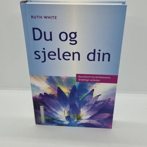 Du og sjelen din - Ruth White