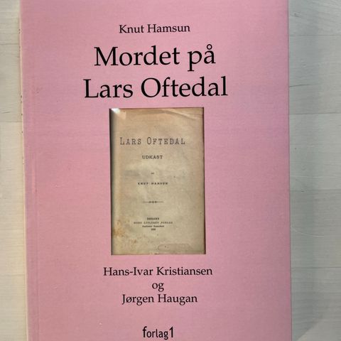 Knut Hamsun «Mordet på Lars Oftedal»