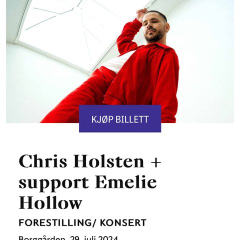 To billetter til Chris Holsten +support Emelie Hollow