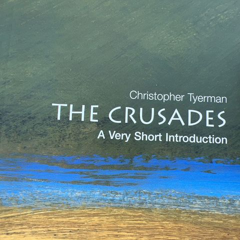 The crusades - A very short introduction - Tyerman