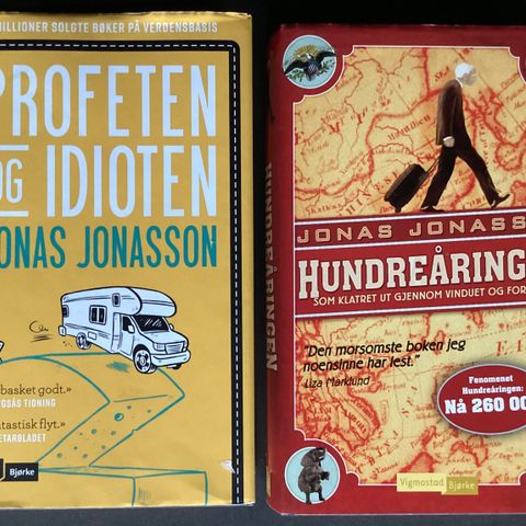 JONAS JONASSON «HUNDREÅRINGEN»2014«PROFETEN OG IDIOTEN»2023 «SOM NYE»