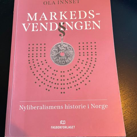 Markedsvendingen - nyliberalismens historie i Norge