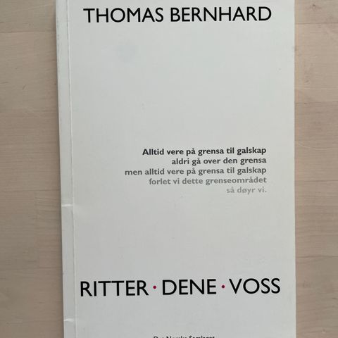 Thomas Bernhard «Ritter•Dene•Voss», oversatt av Jon Fosse