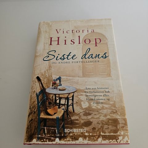 Siste dans og andre fortellinger. Victoria Hislop