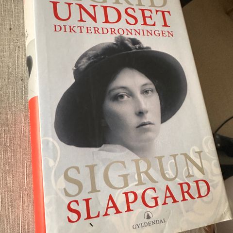 Sigrunn Slapgård (2007): Sigrid Undset Dikterdronningen