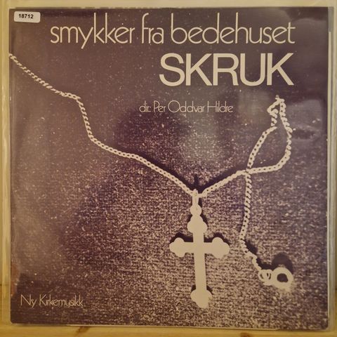 18712 Skruk - Smykker Fra Bedehuset - LP