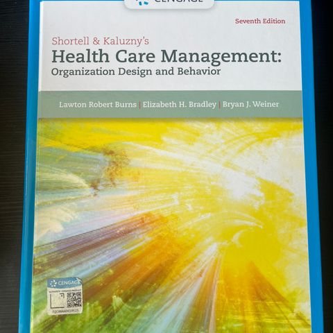 Shortell & Kaluzny’s Health Care Management- organization Design and behavior