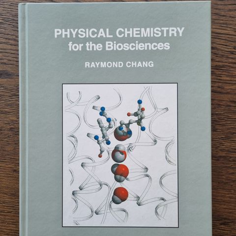 Physical chemistry for the biosciences